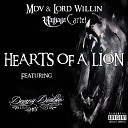 Valhalla Cartel feat Lord Willin Mdv Danny… - Hearts Of A Lion