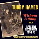 Tubby Hayes Quintet - In the Night