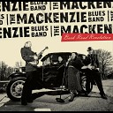 The MacKenzie Blues Band - Fine On Friday
