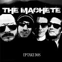 The Machete - The Machete