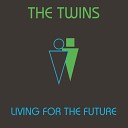 The Twins - Ghosts Of Yesterday