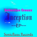 Sebastian Creuzz - Inception Original Mix
