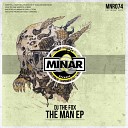 Dj The Fox - The Man Version 1 0 Original Mix