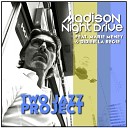 Two Jazz Project feat Marie Meney Didier La R… - Madison Night Drive First Instrumental…