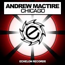 Andrew MacTire - Chicago Original Mix