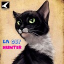 LA Guy - Hunter Original Mix