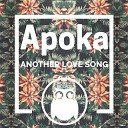 Apoka - Another Lovesong Original Mix