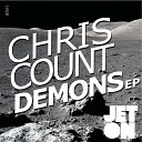 Chris Count - Demons Original Mix