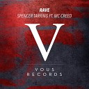 Spencer Tarring feat MC Creed - Rave Original Mix