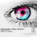 Sebastianro 2Bass Nicolas T - Beautiful Around Life Radio Edit