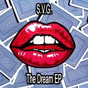 S V G - Cocaine Dream