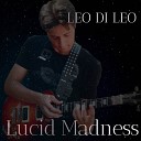 Leo Di Leo - Lucid Madness