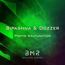 Bipashna Dozzer - Poetic Malfunktion