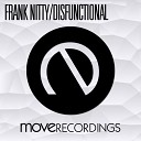 Frank Nitty - Disfunctional Original Mix