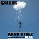 Arno Stolz - We Are Lauro Martins Remix