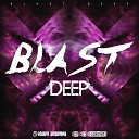 Blast - Deep Original Mix