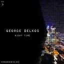 George Delkos - Night Time Original Mix