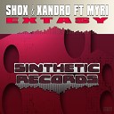 Shox Xandro feat Myri - Extasy Original Mix