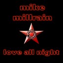 Mike Millrain - Dub All Night Dub Mix