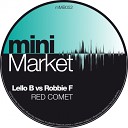 Lello B Robbie F - Red Comet Original Mix