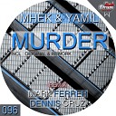 Mhek Yamil - Murder Mark Ferrer Remix