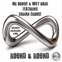 Mr Boogie Wily Hard feat Darian Crouse - Round Round Entity s Sub Dub Mix