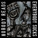 Nobody Reads - Call It Even