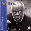 Rufus Thomas - New Kinda Love