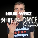 Louis Weisz - Shut up and Dance A Cappella