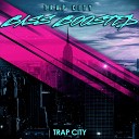 Trap City US - Bass Boosted