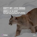 Scotty Boy Lizzie Curious - Groove Is In The Heart Club Mix