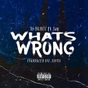 TG Blacc feat Jay - Whats Wrong