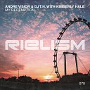 Andre Visior DJ T H with Kimberly Hale - My Redemption Extended Mix