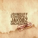 John Duff The Creuzfell Jakobz Orchestra feat The… - Addict Remix