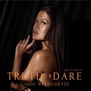 Cindy Bernadette - Truth or Dare