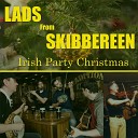 Lads from Skibbereen - Whisky In The Jar
