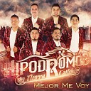 Hipodromos de Tierra Caliente - Mejor Me Voy