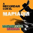 Mariachi Fiesta Mexicana - La del Mo o Colorado