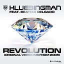 Klubbingman Ft Trixi Delgado - Revolution Original Radio Mix
