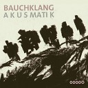 Bauchklang - Most of the Time