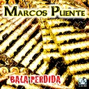 Marcos Puente - El Gallo Callejero