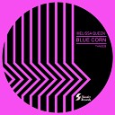 Melissa Queen - Blue Corn Original Mix