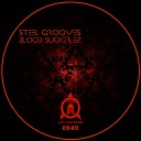 Steel Grooves - Rude Awakening Original Mix
