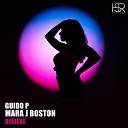 Guido P Mara J Boston - Believe Original Mix