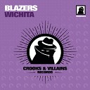 Blazers - Wichita Original Mix