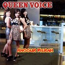 Queen Voice - Manis Di Bibir