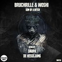 Bruchrille Woshi - Son Of A Bitch Bruchrille Edit