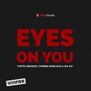 IDA fLO Yvette Lindquist Carmen Gonzalez - Eyes On You Original Mix