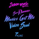 Sun Runner - Musics Got Me Original Mix