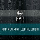 Neon Movement - Electric Delight Original Mix